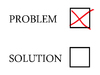 Problem: Problem selection with red cross in tick-box.